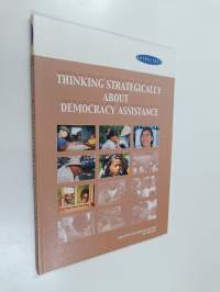Thinking strategically about democracy assistance : a handbook on democracy, human rights and good governance assistance in Finnish development co-operation