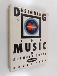 Designing for Music