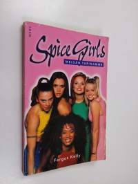 Spice Girls : meidän tarinamme