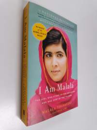 I Am Malala - The Girl Who Stood Up for Education and Was Shot by the Taliban