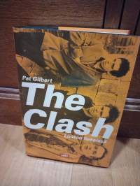 The Clash : Lontoo liekeissä