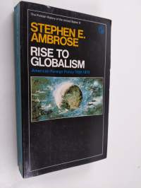 Rise to globalism : American foreign policy 1938-1976