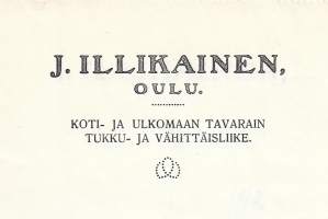 J Illikainen Oulu 1926 - firmalomake