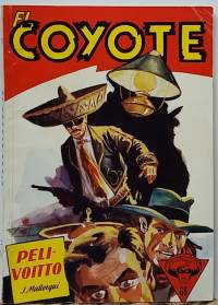 El Coyote - Pelivoitto. No 68/1959. (kioskikirjallisuus,  aikakauslehti, 50-luku, sopiva keräilykappaleeksi)