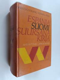 Espanja-suomi-suursanakirja = Gran diccionario espanol-fines