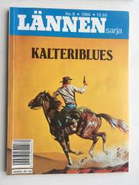 Lännensarja 1990/8 - Kalteriblues