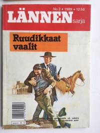 Lännensarja 1989/2 - Ruudikkaat vaalit