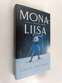 Mona-Liisa : urheilija, muusikko, ihminen (UUSI)