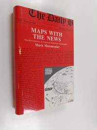 Maps with the news : the development of American journalistic cartography