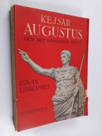 Kejsar Augustus och arvet från Rom - Kejsar Augustus och det romerska arvet