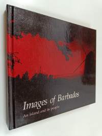 Images of Barbados - An Island and Its People
