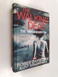 The Walking Dead : tie Woodburyyn