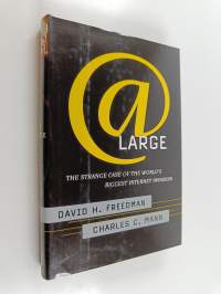 At Large - The Strange Case of the World&#039;s Biggest Internet Invasion