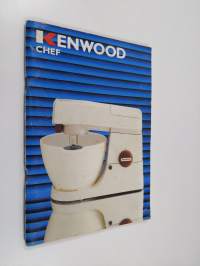Kenwood : Chef, kaikki A901 -mallit - Major, kaikki A907 -mallit : Käyttö- ja ruokaohjekirja