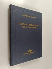Evidence, Crime, and the Legal Profession - The Emergence of Free Evaluation of Evidence in the Finnish Nineteenth-century Criminal Procedure