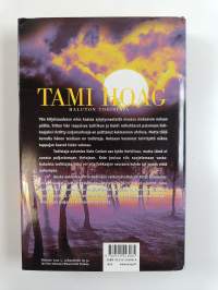 Tami Hoag -setti (3 kirjaa) :  Mustat vedet ; Maaksi jälleen ; Haluton todistaja