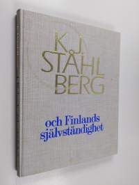 K. J. Ståhlberg och Finlands självständighet