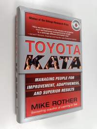 Toyota Kata : managing people for improvement, adaptiveness and superior results
