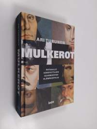 Mulkerot : patsaalle korotettujen suurmiesten elämäkertoja