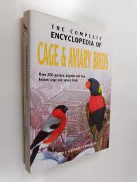 The complete encyclopedia of cage and aviary birds