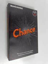 Chance - The Science and Secrets of Luck, Randomness and Probability
