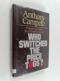 Who Switched the Price Tags? - A Search for Values in a Mixed-up World