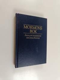 Mormons bok : Ännu ett testamente om Jesus Kristus