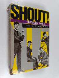 Shout! : Beatlesien tarina