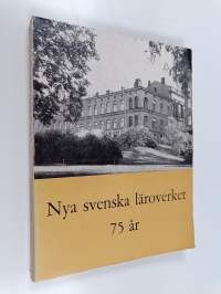 Nya svenska läroverket 75 år : krönika och matrikel 1932-1957