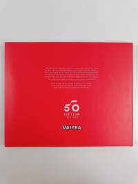 50 Jahre Valtra : Geschichten und Anekdoten