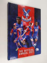 Crystal palace F.C. - The official annual 2017