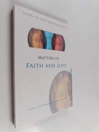Matters of faith and love : Nordic perspectives on transforming social and theological challenges