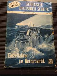Unterseeboot &quot;U 71&quot;. Einzelfahrer im Nordatlantik. SOS - Schicksale Deutscher Schiffe, Nr. 122.