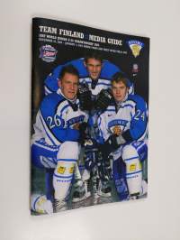 Team Finland media guide : IIHF  World Junior U-20 Championship 2005
