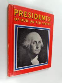 Presidents of our United states