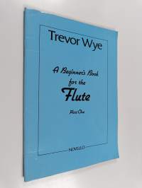 Beginner&#039;s Book for the Flute - Part one