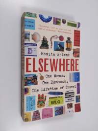 Elsewhere - One Woman, One Rucksack, One Lifetime of Travel
