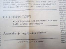 Totuuden Torvi 1945 nr 3, 17.2.1945 Ernesti Hentunen, Radikaalinen kansanpuolue -julkaisu, paljastuksia, skandaaleja, äärioikeiston naamioitumispyrkimyksiä, ym. m