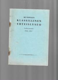 Kuopion Klassillinen Lyseo 1966 - 67  vuosikertomus  oppilasluettelo