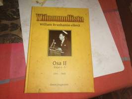 Yliluonnollista - William Branhamin elämä - Osa II - Kirjat 4-5 - 1951-1960