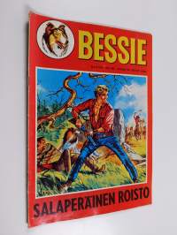 Bessie 6/1971 : Salaperäinen roisto