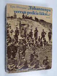 Tuhannenpa verran poikia läksi : Suomen kaarti Balkanin sodassa 1877-1878