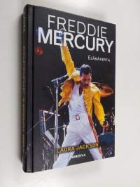 Freddie Mercury : elämäkerta