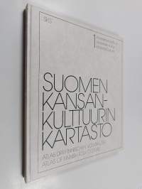 Suomen kansankulttuurin kartasto = Atlas der finnischen Volkskultur = Atlas of Finnish folk culture 1, Aineellinen kulttuuri = Materielle Kultur = Material culture