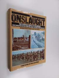 The Onslaught : the German drive to Stalingrad : documented in 150 unpublished colour photographs from the German Archive for Art and History
