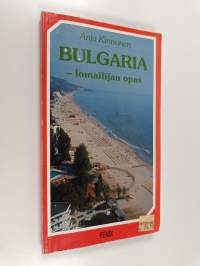 Bulgaria : lomailijan opas