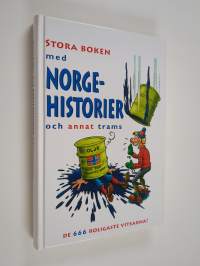 Stora boken med Norgehistorier och annat trams : de 666 roligaste vitsarna