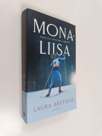 Mona-Liisa : urheilija, muusikko, ihminen - Urheilija, muusikko, ihminen (UUDENVEROINEN)