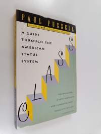 Class : a guide through the American status system