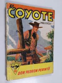 Don Pedron perintö : seikkailuromaani viime vuosisadan Kaliforniasta